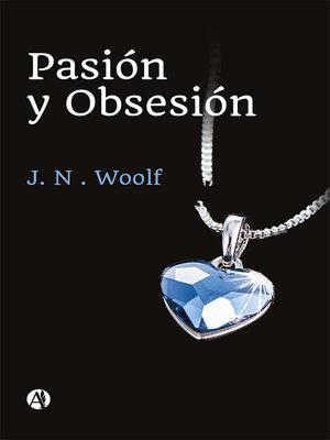 cover image of Pasión y Obsesión